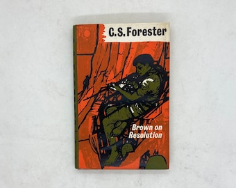 Brown On Resolution by C. S. Forester, published by The Bodley Head, 1959, ex-library book