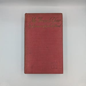 Vintage Travel Book, My French Year by Constance Elizabeth Maud, published by Mills & Boon, Limited, 1919, first edition