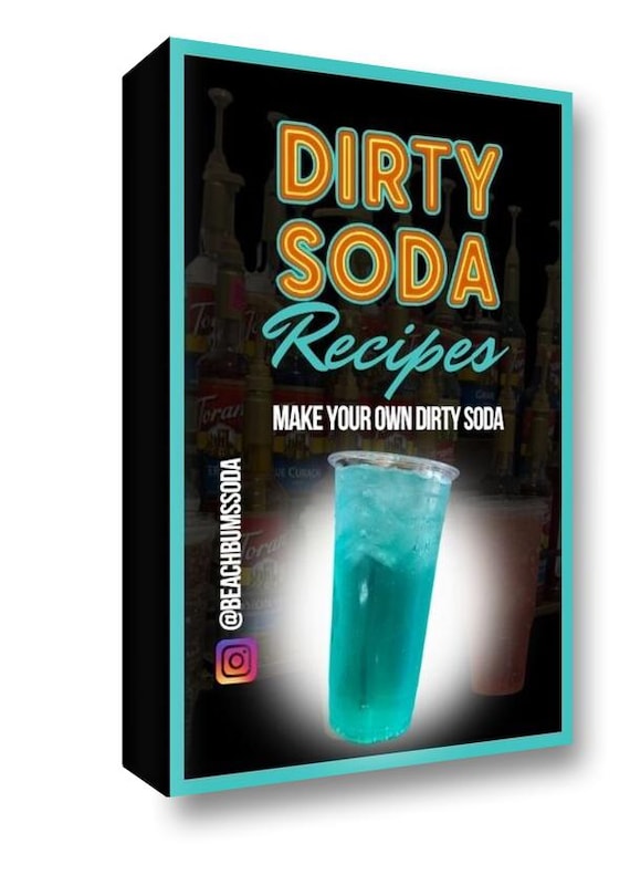 Dirty Soda Recipe Menu DIY Soda Recipe Soda Menu Business Soda Idea Best Soda Recipe How-to Soda Recipe