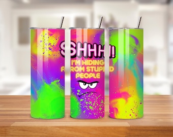 Sarcastic Quote 20oz Tumbler Wrap - Funny Tumbler PNG Design - Skinny Tumbler Wrap - Funny Saying Sublimation Design - Instant Download