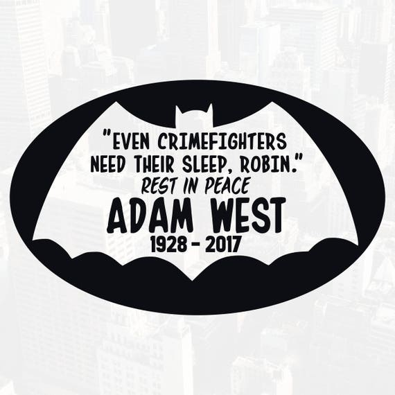 Adam West Memorial Decal Batman Memorial Sticker Batman Etsy