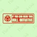 Dungeons and Dragons If you can read this Roll Initiative / D20 vinyl decal / RPG / vinyl sticker for cars windows / gifts for geeks
