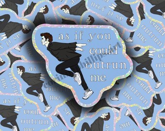 As If You Could Outrun Me- 3.5 Inch Glitter Vinyl Sticker-   Water Bottle Decal Edward Bella Forks Cullen TITSOAK Vampire