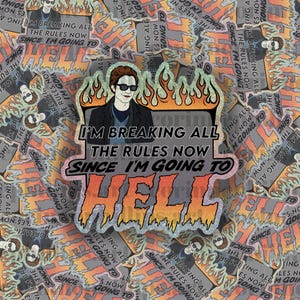 Since I&#39;m Going to Hell- 3 Inch Glitter Vinyl Sticker- Edward Forks Bella Cullen Vampire Laptop Decal Water Bottle Car Sticker