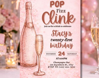 Pop Fizz Clink Invitation Template | Champagne Birthday Party Invite | 21st Birthday Party | Bridal Shower Champagne Brunch | Editable Canva