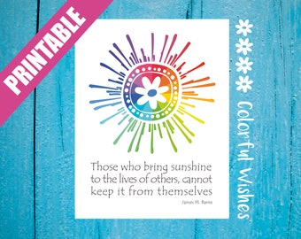 Colorful Printable Thank You Card for Someone Special, Teacher, Mentor, "Those Who Bring Sunshine to The Lives of Others Cannot Keep it..."