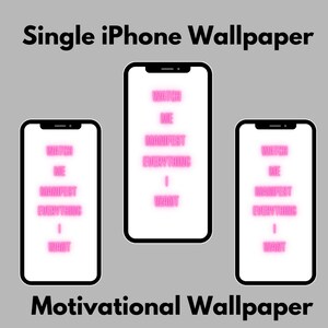 Watch Me -Motivational iPhone Wallpaper