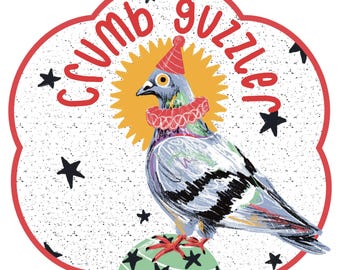 May include: A cartoon illustration of a pigeon wearing a party hat and a red and white collar, standing on a green ball with black stars. The pigeon is surrounded by black stars and the text "crumb guzzler" in red letters.