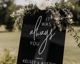 It Was Always You Wedding Acrylic Welcome Sign, 18x24 Personalized Modern Wedding Welcome Sign Decoration for Display, Custom