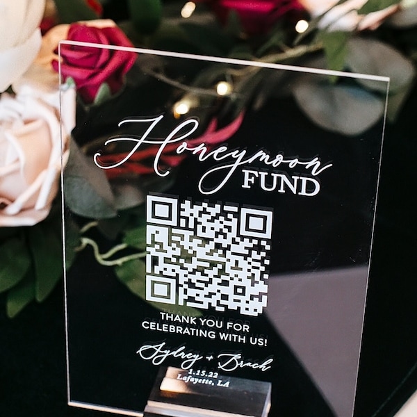 Scannable Honeymoon Wedding Fund QR Code Clear, Black, White or FROSTED Sign, Venmo Cashapp Modern Minimalist Wedding Cash Gift Acrylic Sign