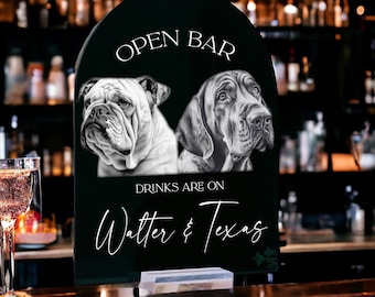 BEST SELLER Arch Open Bar Pet Drink Acrylic Wedding Sign for Bar, Minimalist Signature Drink Sign with Dog Party Sign, Pet His and Hers Menu