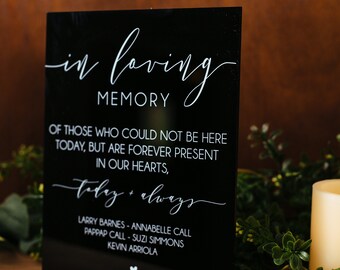 In Loving Memory Of Those Who Couldn't Be Here Today But Are Forever In Our Hearts Memorial Clear Glass Look Acrylic Wedding Sign