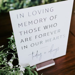 In Loving Memory Of Those Who Are Forever in Our Hearts Modern Clear Glass Look Acrylic Wedding Memorial Sign, Those Forever in our Hearts