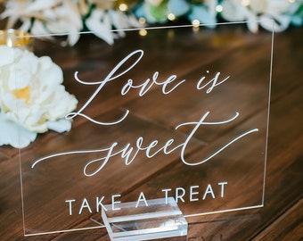 Love Is Sweet Please Take A Treat Clear or Frosted Glass Look Acrylic Wedding Sign, Favors Please Take One Dessert Table Lucite Perspex Sign