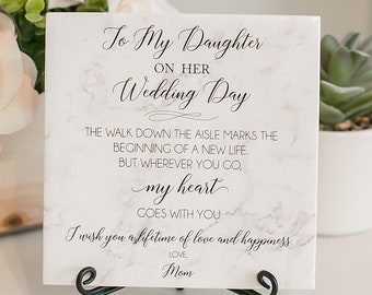 To My Daughter On Her Wedding Day Sign From Mom Or Grandmother To Daughter Or Granddaughter Wedding Day Bride's Gift, TP-WD3