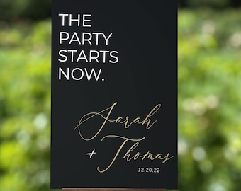 The Party Starts Now Wedding Ceremony or Reception Acrylic Welcome Sign, 18x24 Personalized Modern Lucite, So Glad You're Here