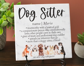 Best Dog Sitter Definition Ceramic Tile Plaque, Gift Idea for Pet Sitter, Animal Lover, Appreciation for Doggy Daycare, Dog Walker Present