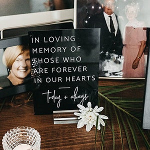 In Loving Memory Of Those Who Are Forever in Our Hearts Modern Clear Glass Look Acrylic Wedding Memorial Sign, Those Forever in our Hearts
