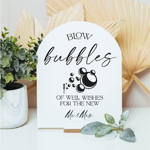 ARCH Blow Bubbles Of Well Wishes For The New Mr and Mrs Wedding Acrylic Sign, Bubble Send off signage, Frosted Sendoff Reception Decor