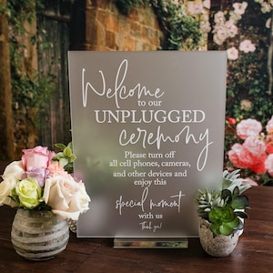 Unplugged Ceremony Clear Glass Look Acrylic Wedding Sign, Unplug Be Present and Enjoy This Moment Photographers Handle Rest Lucite Perspex
