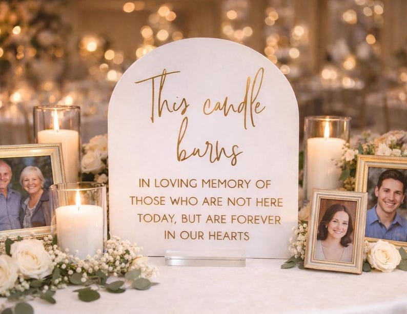 Acrylic This Candle Burns in Honor of Those Forever In Our Hearts Memorial Wedding Signs In Loving Memory Sign Sten image 1