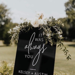 It Was Always You Wedding Acrylic Welcome Sign, 18x24 Personalized Modern Wedding Welcome Sign Decoration for Display, Custom