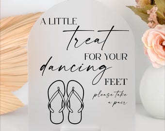 Flip Flops - Treat for Dancing Feet, Bridal Reception Decor, Guest Party Favor Custom Acrylic Wedding Sign with Personalized Colors Sten