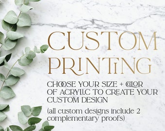 Custom PRINTING