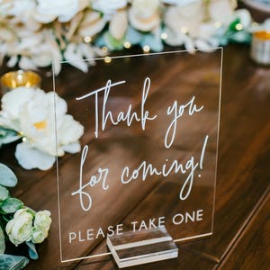 Thank You For Coming Favors Please Take One Clear Glass Look Acrylic Wedding Sign Dessert Table Plexiglass Perspex Lucite Table Sign