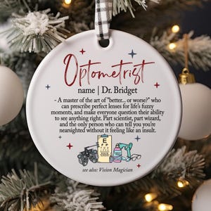 Personalized Optometrist Ornament For Coworker + Colleague, Eye Doctor, Sight Giver, Employee Gifts, Present for Professional Eyecare