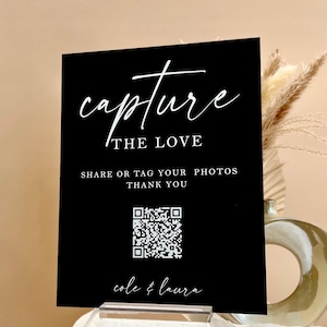 Help Us Capture the Love QR Code Social Media Clear Glass Look Acrylic Wedding Sign, Tag Your Photos Calligraphy Plexiglass Perspex