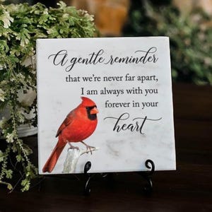 Red Cardinal Sympathy Tile Plaque Gift, Memorial Sign Present Idea, A Gentle Reminder That We're Never Far Apart, With You Always