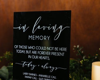 In Loving Memory Of Those Who Couldn't Be Here Today But Are Forever In Our Hearts Memorial Clear Glass Look Acrylic Wedding Sign