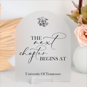 Next Chapter Begins At Acrylic Graduation Sign Decor, Cap + Gown Party Ideas, Class of 2026, Grad Event Unique Gift Celebration Sten