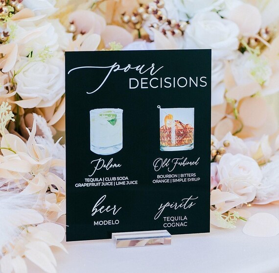 POUR Decision Bar Menu Signature Cocktails Custom Clear Glass Look Acrylic Wedding Sign With Stand, His Her Drinks Lucite Perspex