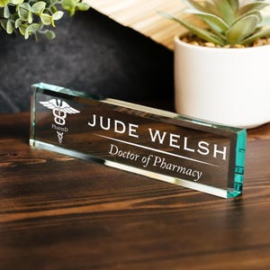Pharmacist Glass Office Desk Name Plate, PharmD Doctor of Pharmacy Nameplate, Medical Practitioner Appreciation Gift, Pharmacy School Grad