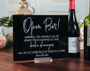 Open Bar Warning Drunken Shenanigans Documented For Years To Come Clear Glass Look Acrylic Wedding Sign, Drinks and Bar Lucite Table Sign