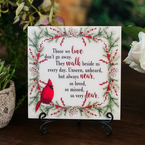 Those We Love Don&#39;t Go Away Sympathy Gift Cardinal Memorial Plaque, In Loving Memory Tile, Grief, Condolences Sign Passed Loved Ones