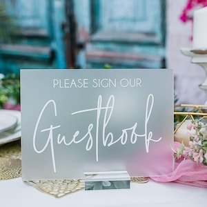 FROSTED Please Sign Our Guestbook Glass Look Acrylic Wedding Sign, Guest Book Plexiglass Perspex Lucite Party Table Sign