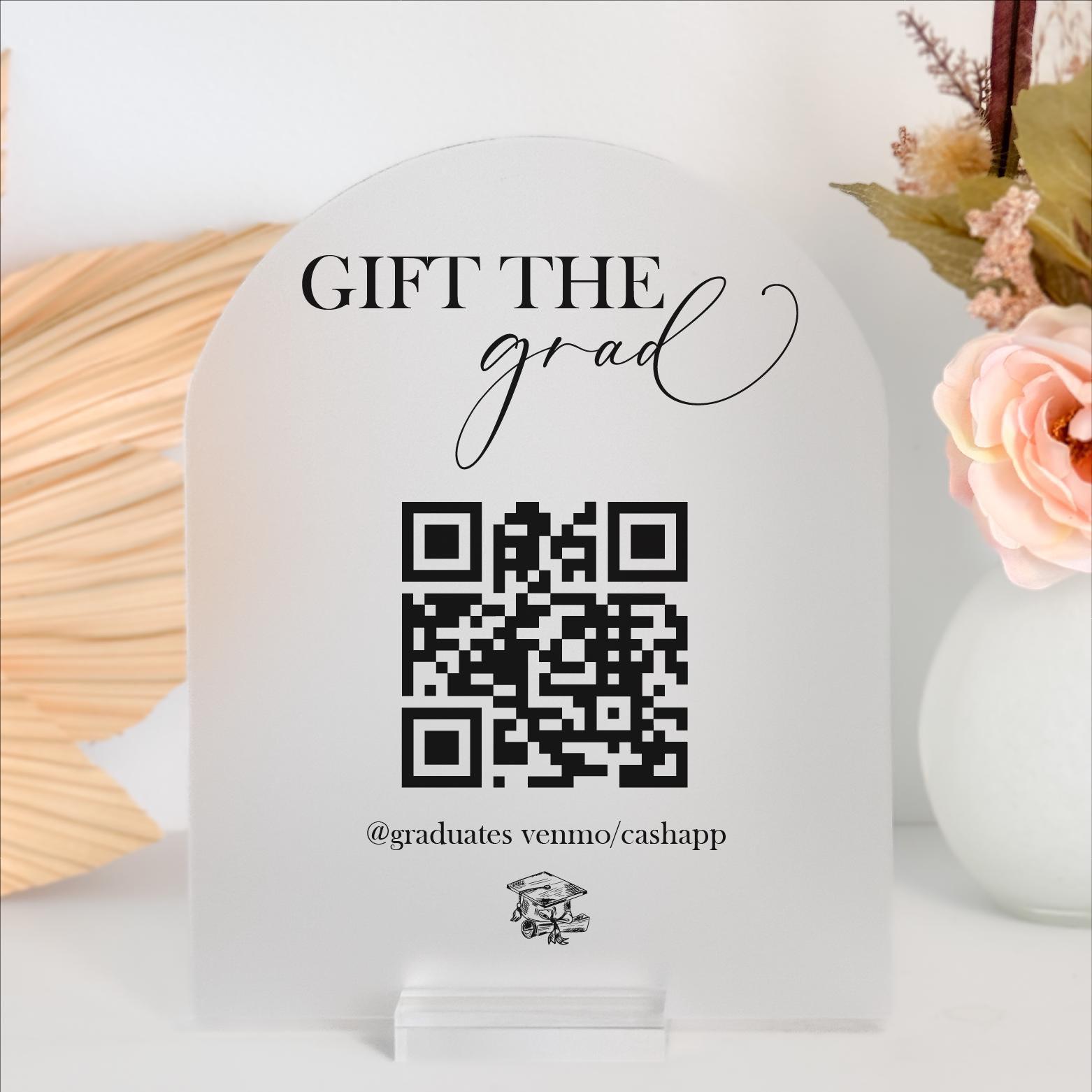Custom Acrylic Sign QR Code Venmo Cash App Graduation Gift, Cap + Gown Decor, Class of 2025, High School Grad Party Ideas Event, STC