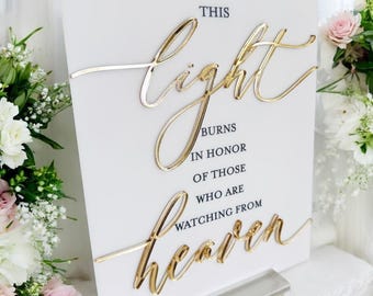 3D Mirror This Light Burns Wedding Acrylic Sign, Memorial In Loving Memory Of Those In Our Hearts Signage
