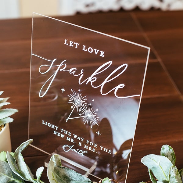 Let Love SPARKLE Sparkler Sendoff Light The Way For The Newlyweds Or Mr and Mrs Wedding Exit Clear Glass Look Acrylic Wedding Send Off Sign