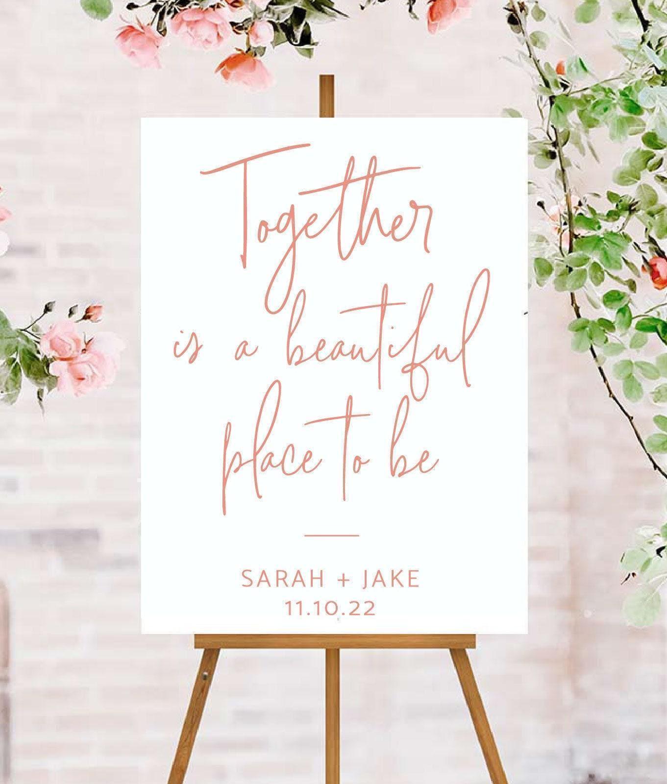 Together Is A Beautiful Place To Be Wedding Acrylic Welcome Sign