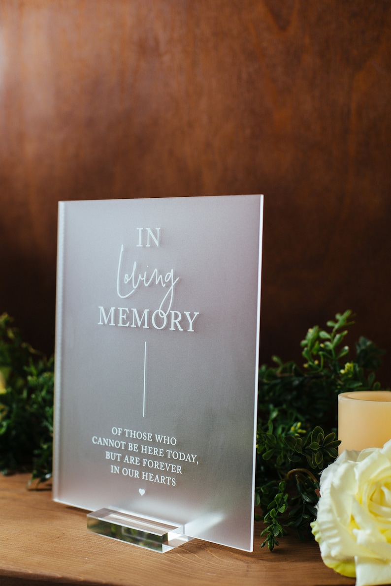 In Loving Memory Of Those Who Are Forever in Our Hearts Modern Clear Glass Look Acrylic Wedding Sign, Those Forever in our Hearts image 2