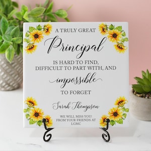 Sunflowers PRINCIPAL Appreciation Tile Plaque Gift From College, High School Student or Child to Professor, Elementary Teacher, Mentor