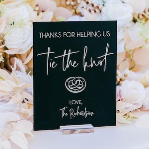 Thanks For Helping Us Tie The Knot Pretzel Favors Please Take One Clear Glass Look Acrylic Wedding Sign Dessert Plexiglass Perspex Lucite