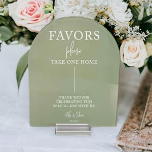 Favors or Favours Please Take One Acrylic Wedding Sign Dessert Table, Custom Color Arch Thank You For Celebrating With Us Favor Sign STC