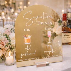 ARCH Gold Mirror Bar Menu Signature Cocktails Custom Acrylic Wedding Sign With Stand, His Her Drinks Signage Lucite Perspex