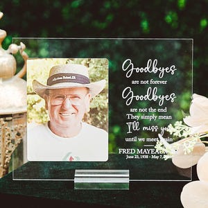 Sympathy Gift With Photo Memorial Plaque, Goodbyes Are Not Forever Grief, Remembrance, Bereavement, Condolences Sign Passed Loved Ones