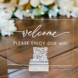 Scannable WIFI QR Code Welcome Please Enjoy Our Wireless Internet Clear Glass Look Acrylic Sign, WIFI Password Plexiglass Perspex Lucite